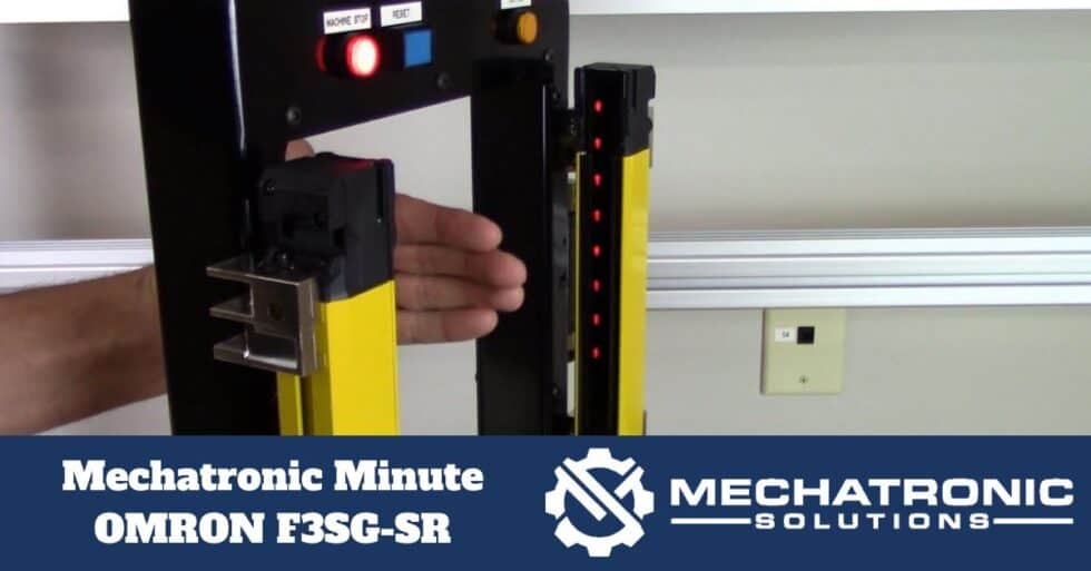 MECHATRONIC MINUTE- OMRON F3SG-SR SAFETY LIGHT CURTAINS
