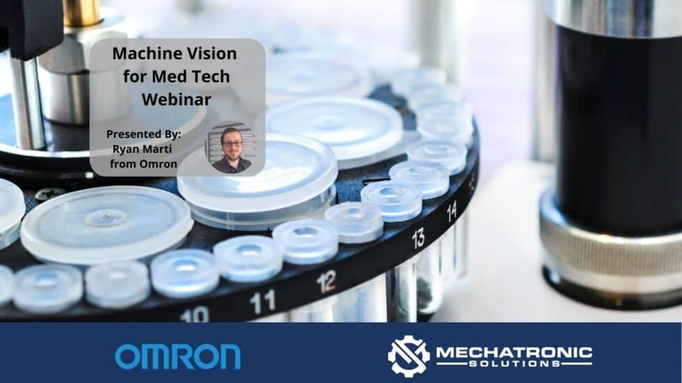 Machine Vision for Med Tech with Omron