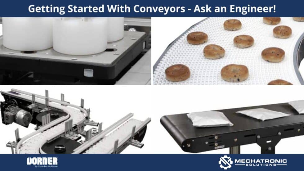 Ask an Engineer – Working with Conveyors